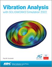 Vibration Analysis with SOLIDWORKS Simulation 2022 book cover